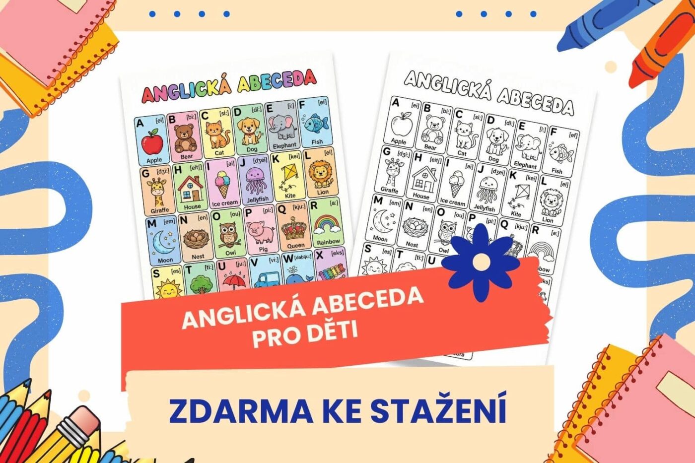 Anglická abeceda pro děti: Hravé učení se Snílkem (Omalovánka a výukový plakát)